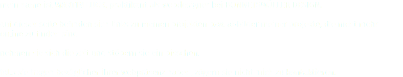 MEIN NAME IST MARTIN LUCK, PRAKTIKANT als webdesigner BEI BONNETSMÜLLER DESIGN.
 AUF DIESER SEITE BEFINDEN SICH LINKS ZU MEINEN PROJEKTEN BZW. ABBILDER MEINER PROJEKTE, DIE NICHT MEHR ONLINE ZU FINDEN SIND. NEHMEN SIE SICH DIE ZEIT UND STÖBERN SIE EIN BISSCHEN. falls sie fragen bezüglicher ihrer webpräsenz haben, zögern sie nicht mich zu kontaktieren.